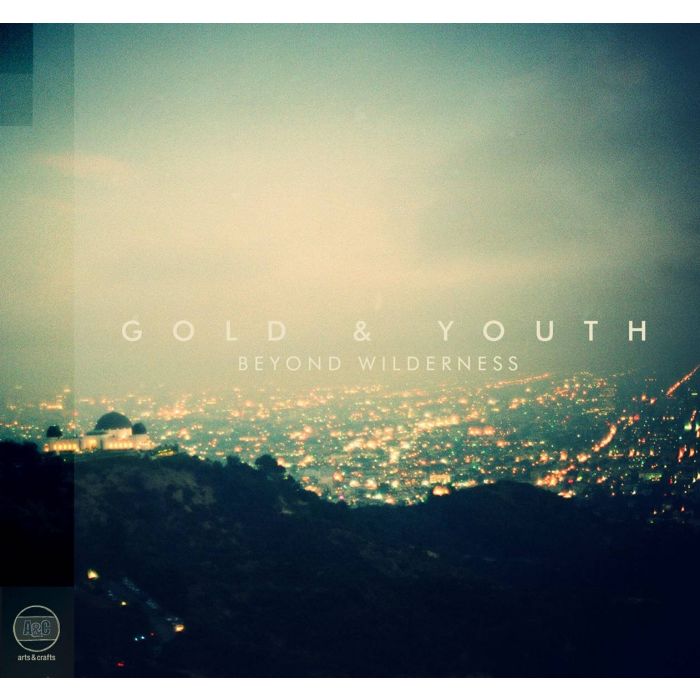 GOLD & YOUTH - BEYOND WILDERNESS