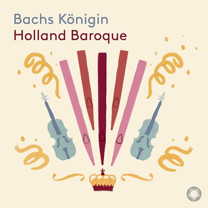 HOLLAND BAROQUE - J.S. BACH: BACHS KONIGIN