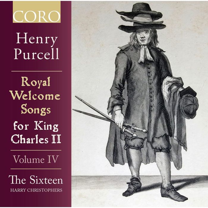 SIXTEEN - ROYAL WELCOME SONGS FOR KING CHARLES II, VOL 4