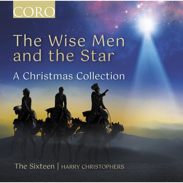 SIXTEEN - WISE MEN & THE STAR - A CHRISTMAS COLLECTION