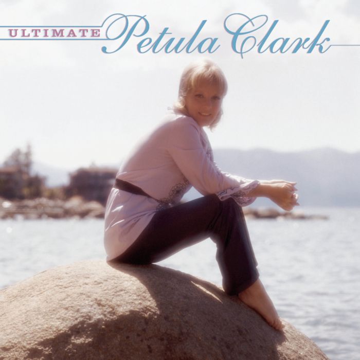 PETULA CLARK - ULTIMATE PETULA CLARK