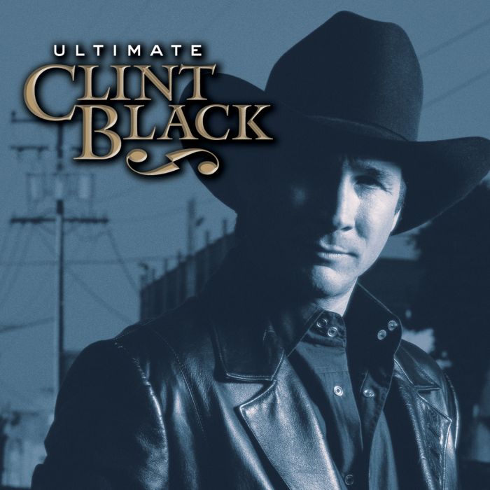 CLINT BLACK - ULTIMATE CLINT BLACK
