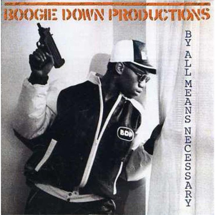 BOOGIE DOWN PRODUCTIONS - BY ALL MEANS NECESSARY