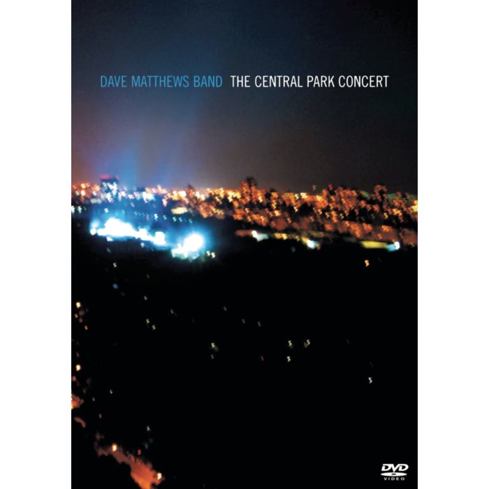 DAVE MATTHEWS BAND - CENTRAL PARK CONCERT