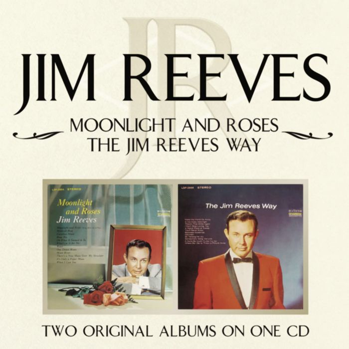 JIM REEVES - MOONLIGHT & ROSES / JIM REEVES WAY