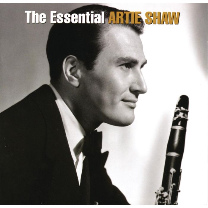 ARTIE SHAW - ESSENTIAL ARTIE SHAW