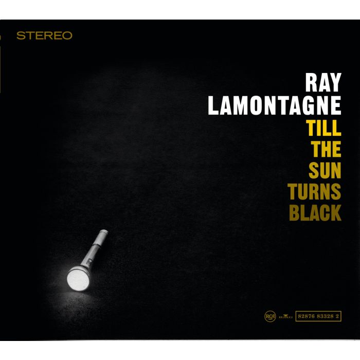 RAY LAMONTAGNE - TILL THE SUN TURNS BLACK