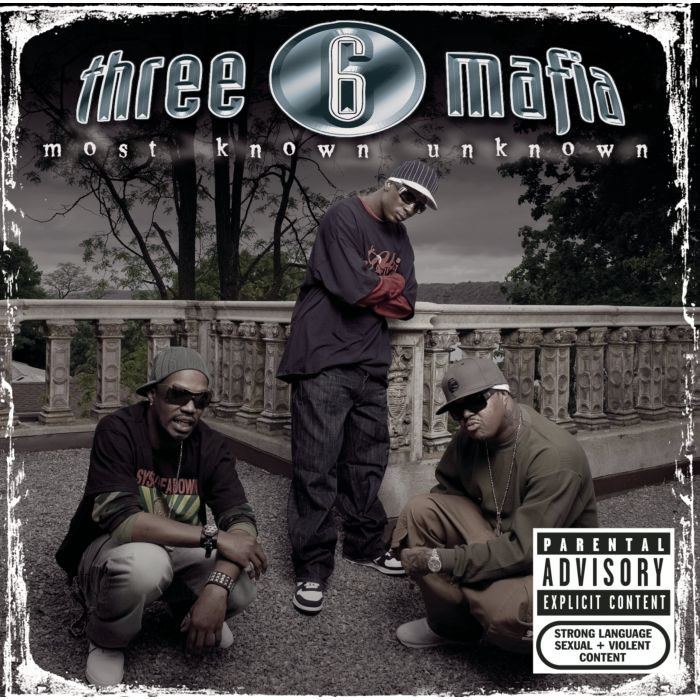THREE 6 MAFIA - MOST KNOWN UNKNOWN (REVISED EDITION)