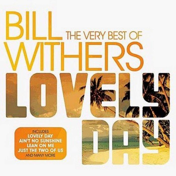BILL WITHERS - LOVELY DAY