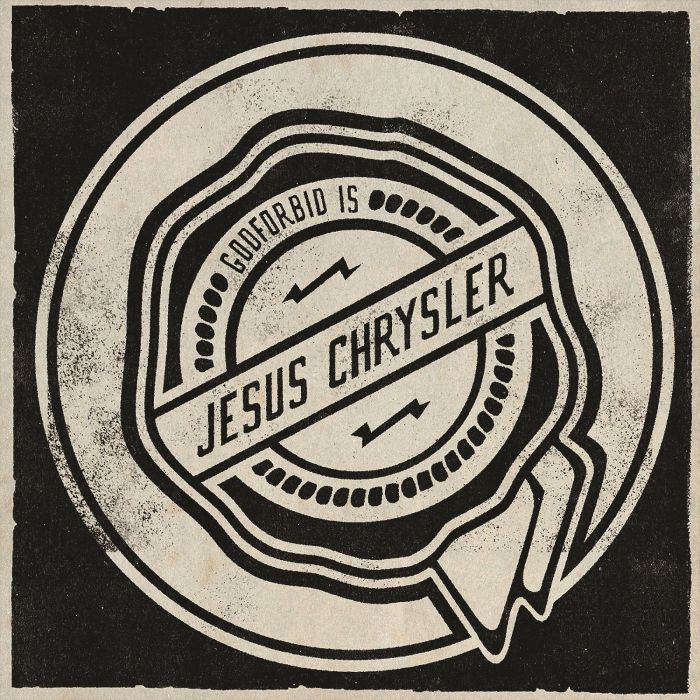 GODFORBID - JESUS CHRYSLER