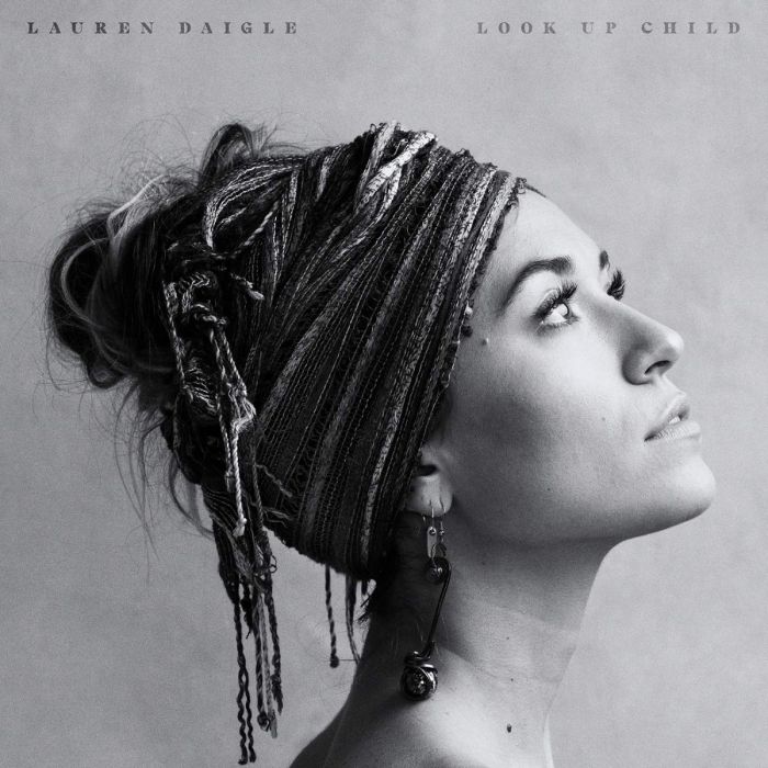 LAUREN DAIGLE - LOOK UP CHILD