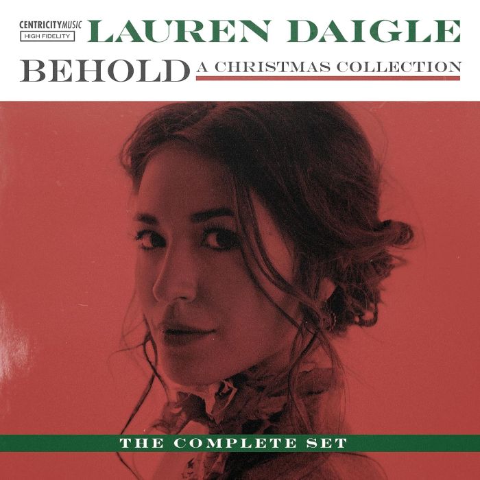 LAUREN DAIGLE - BEHOLD: THE COMPLETE SET