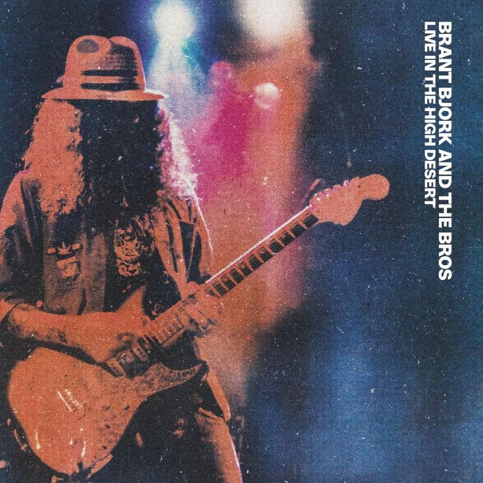 BRANT BJORK - LIVE IN THE HIGH DESERT
