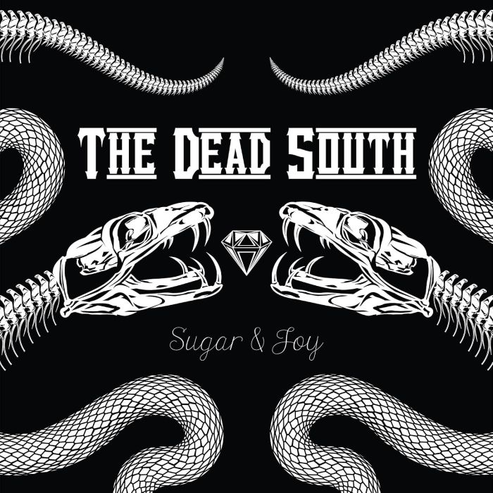 DEAD SOUTH - SUGAR & JOY