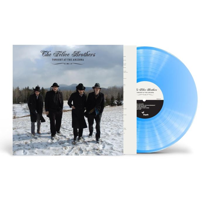 FELICE BROTHERS - TONIGHT AT THE ARIZONA (BLUE VINYL)