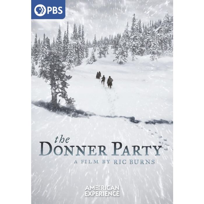 AMERICAN EXPERIENCE: THE DONNER PARTY: A FILM BY RIC BURNS