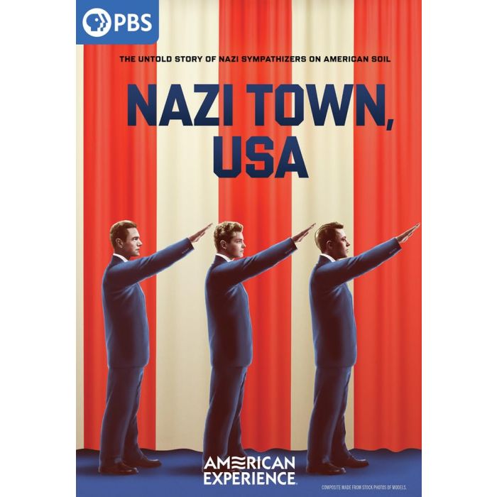 AMERICAN EXPERIENCE: NAZI TOWN, USA