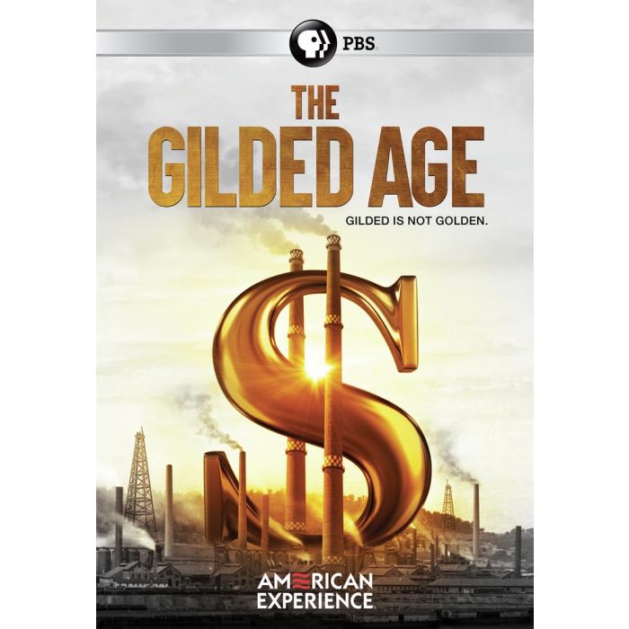 AMERICAN EXPERIENCE: THE GILDED AGE