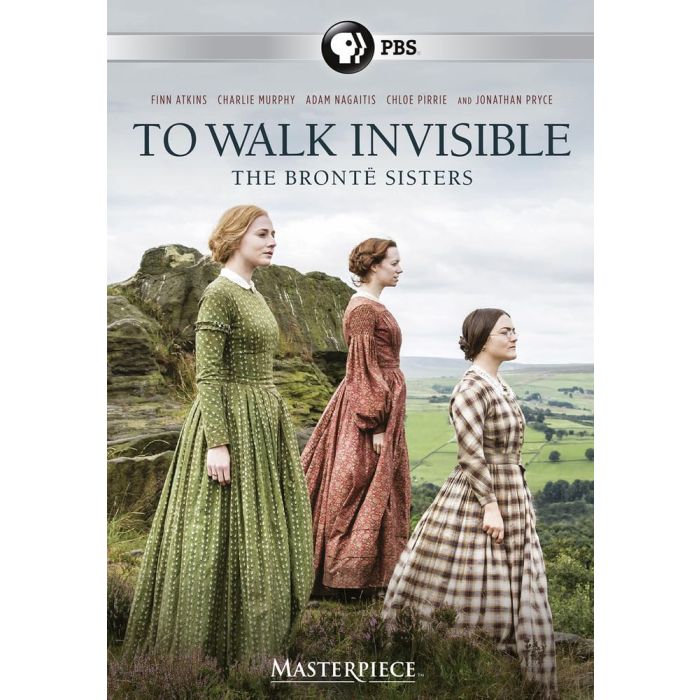 MASTERPIECE: TO WALK INVISIBLE: THE BRONTE SISTERS