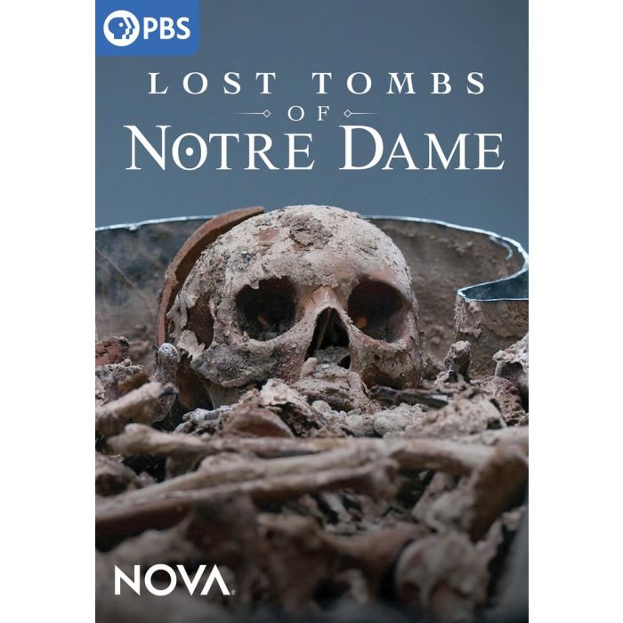 NOVA: LOST TOMBS OF NOTRE DAME