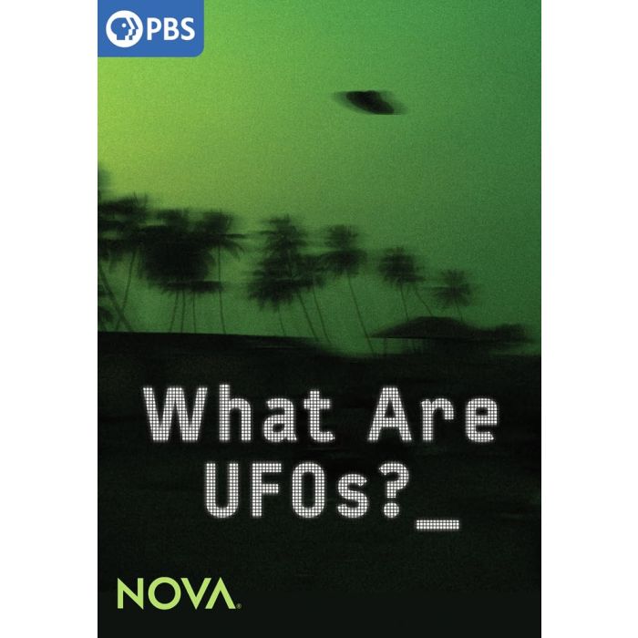NOVA: WHAT ARE UFOS?