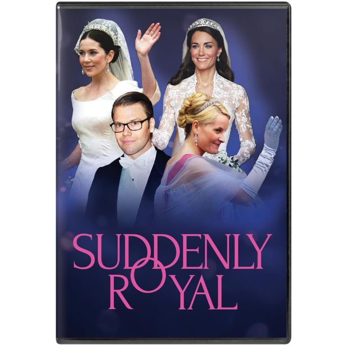 SUDDENLY ROYAL