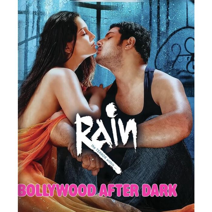 BOLLYWOOD AFTER DARK - RAIN THE TERROR WITHIN
