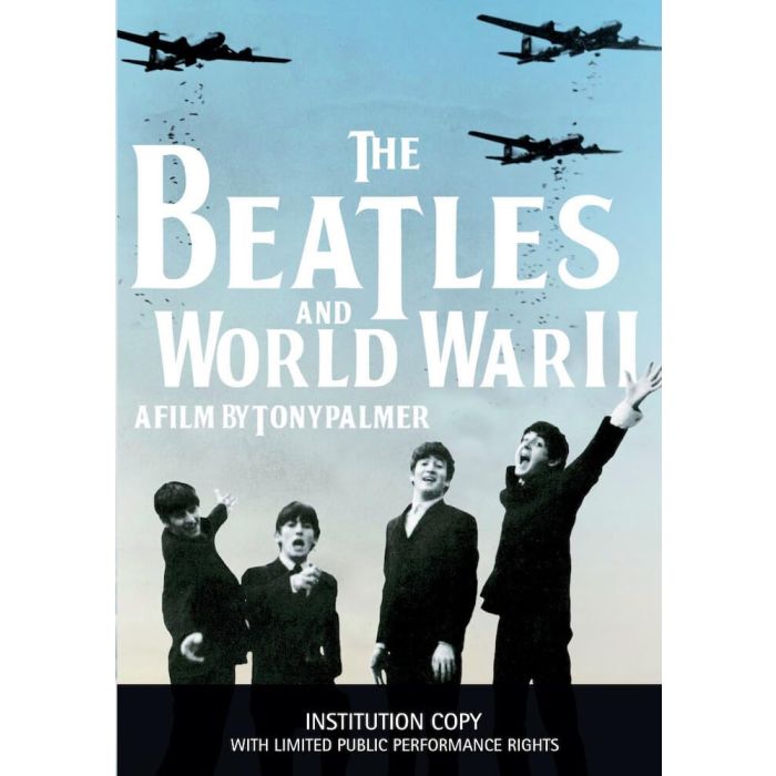 BEATLES & WORLD WAR II (INSTITUTION COPY WITH LIMITED PUBLIC - BEATLES & WORLD WAR II (INSTITUTION COPY WITH LIMITED PUBLIC PERF