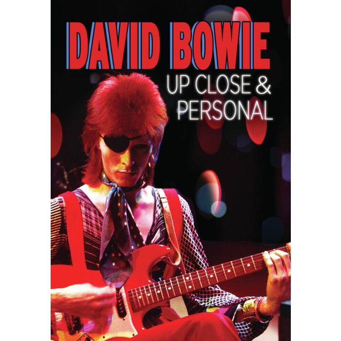DAVID BOWIE: UP CLOSE& PERSONAL