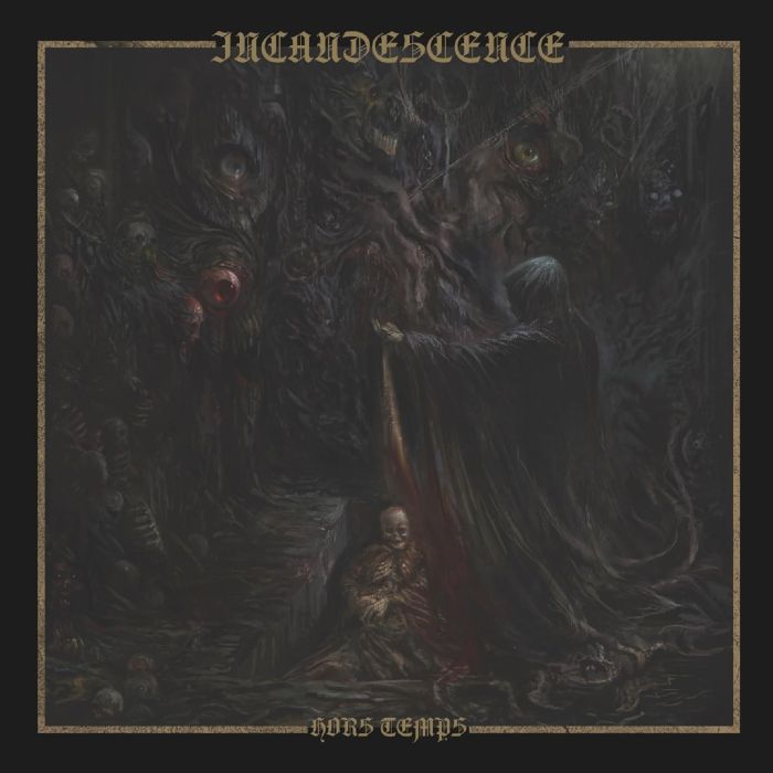 INCANDESCENCE - HORS TEMPS