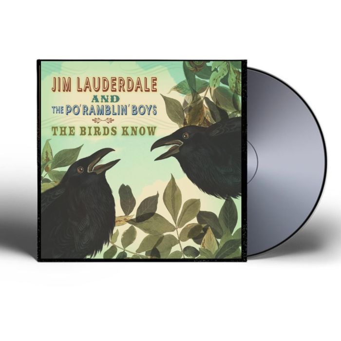 LAUDERDALE,JIM & THE PO' RAMBLIN' BOYS - BIRDS KNOW