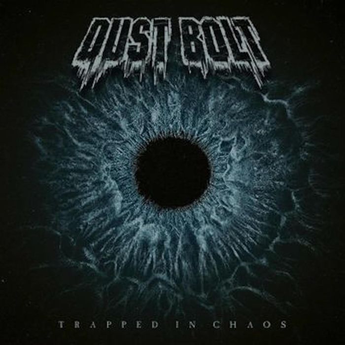 DUST BOLT - TRAPPED IN CHAOS