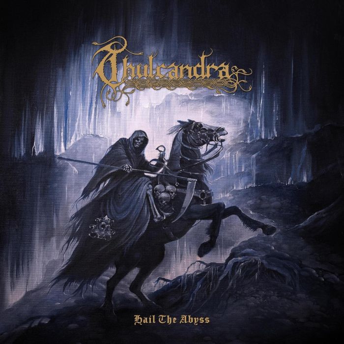 THULCANDRA - HAIL THE ABYSS