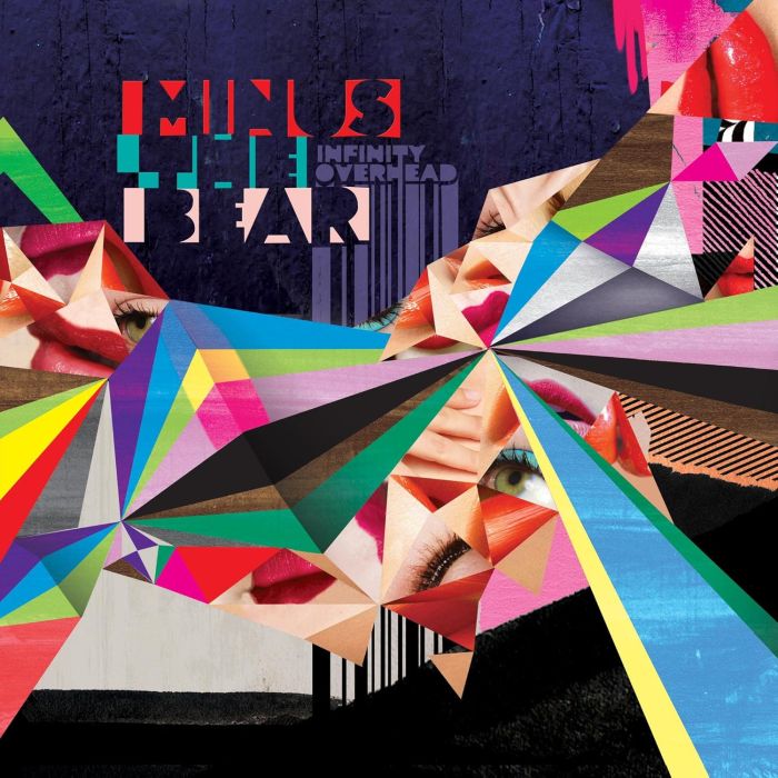MINUS THE BEAR - INFINITY OVERHEAD