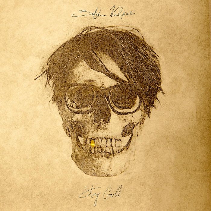 BUTCH WALKER - STAY GOLD