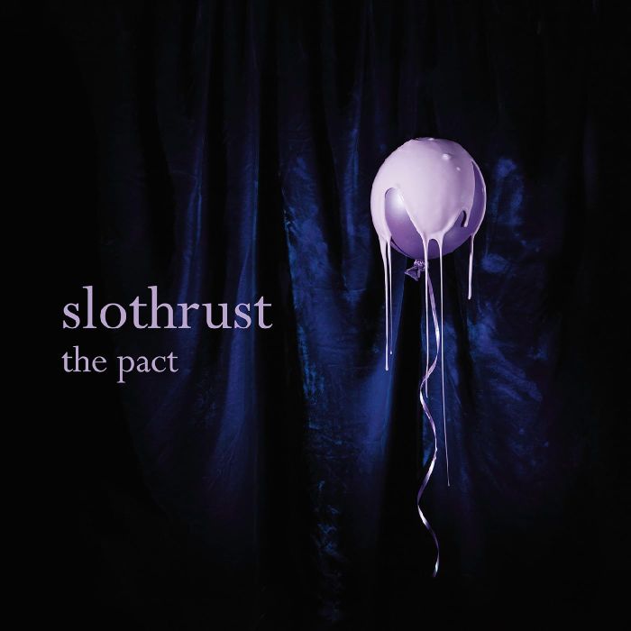SLOTHRUST - PACT