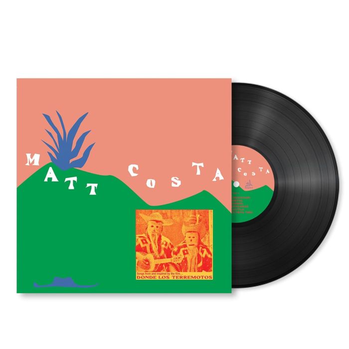 MATT COSTA - DONDE LOS TERREMOTOS: SONGS FROM & INSPIRED BY THE FILM