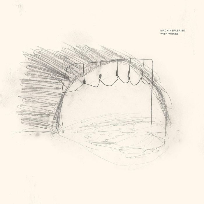 MACHINEFABRIEK - WITH VOICES