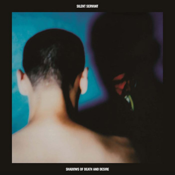 SILENT SERVANT - SHADOWS OF DEATH & DESIRE