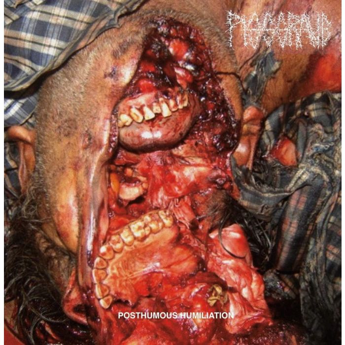 PISSGRAVE - POSTHUMOUS HUMILIATION