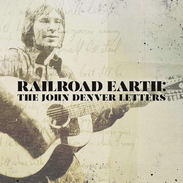 RAILROAD EARTH - JOHN DNVER LETTERS