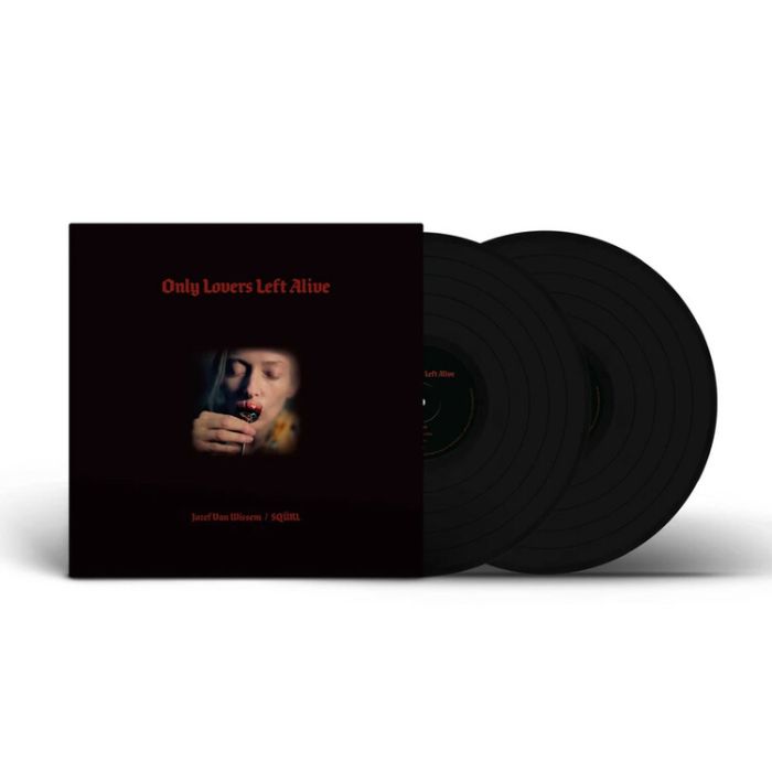 JOZEF VAN WISSEM & SQURL Only Lovers Left Alive (BLACK 2xLP)