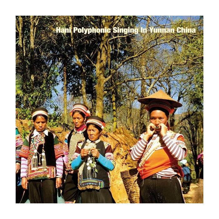 VARIOUS ARTISTS - HANI POLYPHONIC SINGING IN YUNNAN CHINA