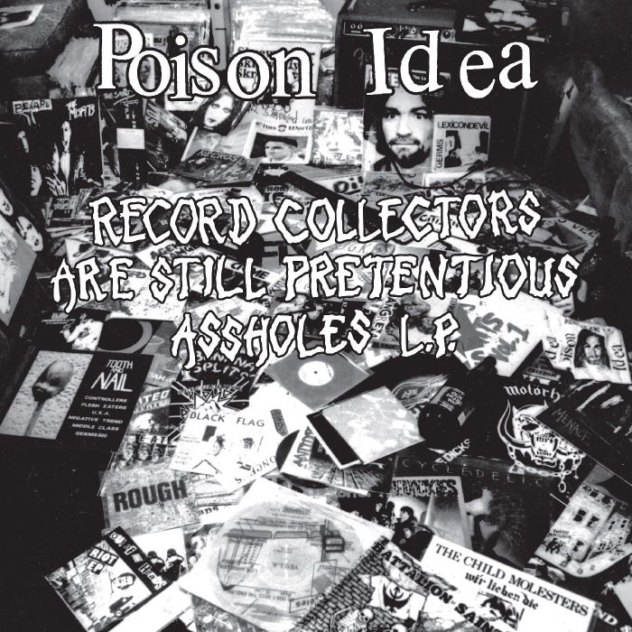 POISON IDEA - RECORD COLLECTORS ARE STILL PRETENTIOUS ASSHOLES (PURPLE VINYL)