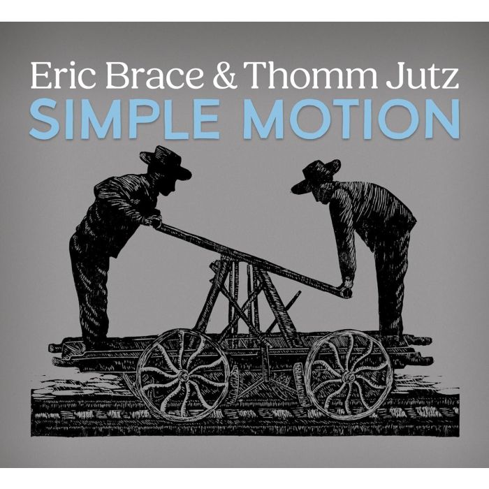 BRACE,ERIC & THOMM JUTZ - SIMPLE MOTION