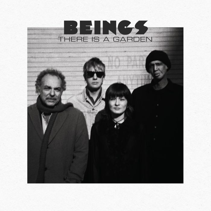 BEINGS - THERE IS A GARDEN
