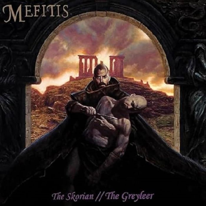 MEFITIS - SKORIAN/THE GREYLEER