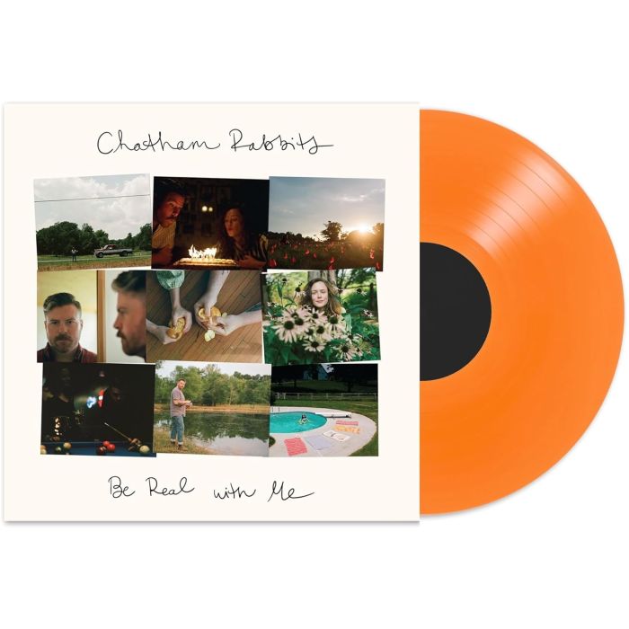 CHATHAM RABBITS - BE REAL WITH ME (COLOR VINYL)