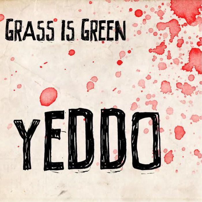 GRASS IS GREEN - YEDDO (PINK WITH RED SPLATTER VINYL)