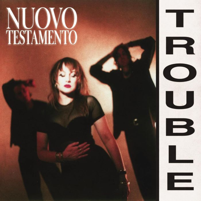 NUOVO TESTAMENTO - TROUBLE (3 COLOR VINYL: AQUA BLUE/LIGHT YELLOW/MAGENTA)